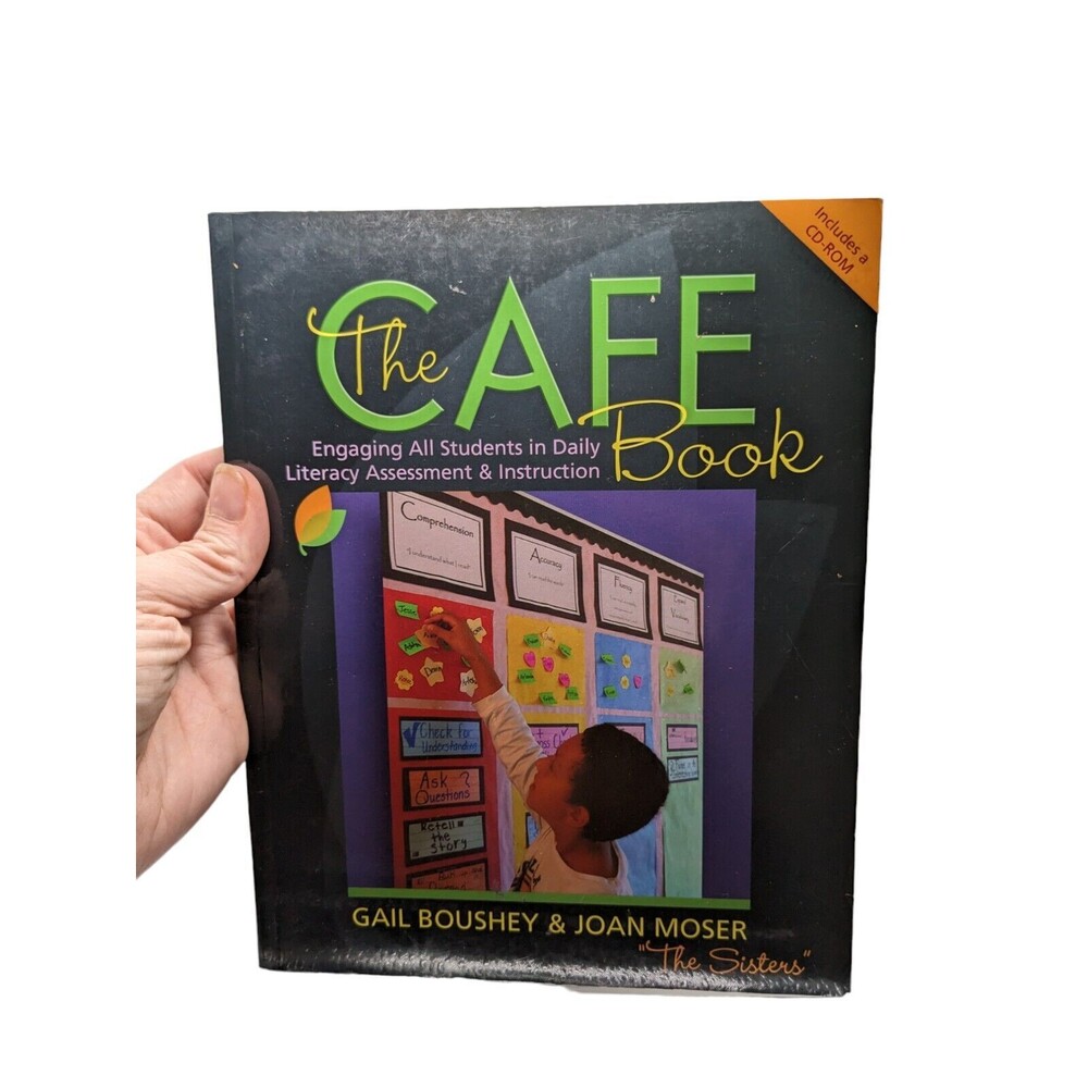 The CAFE Book : Engaging All Students in Daily Literacy Assessment/Instruction